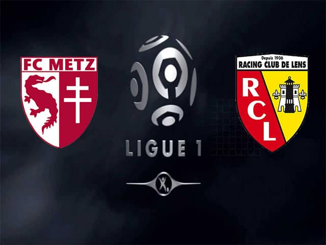 Soi kèo bóng đá nhà cái trận Metz vs Lens, 19:00 – 17/12/2020