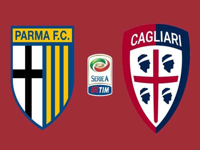 Soi kèo bóng đá nhà cái trận Parma vs Cagliari, 02:45 – 17/12/2020