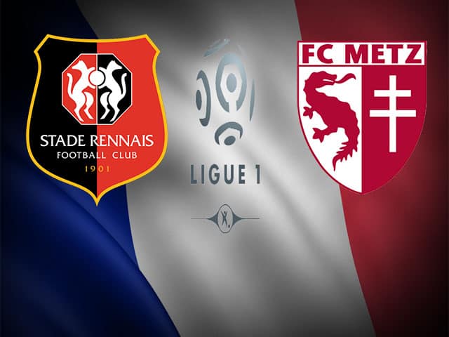 Soi kèo bóng đá nhà cái trận Rennes vs Metz, 19:00 – 24/12/2020