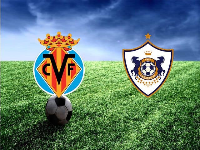 Soi kèo nhà cái bóng đá trận Villarreal vs Qarabag 03:00 – 11/12/2020