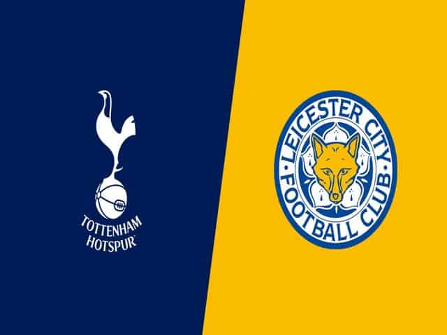 Soi kèo nhà cái bóng đá trận Tottenham vs Leicester 21:15 – 20/12/2020