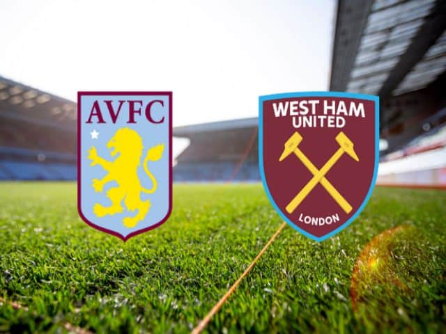 Soi kèo nhà cái bóng đá trận Aston Villa vs West Ham 03:15 – 04/02/2021