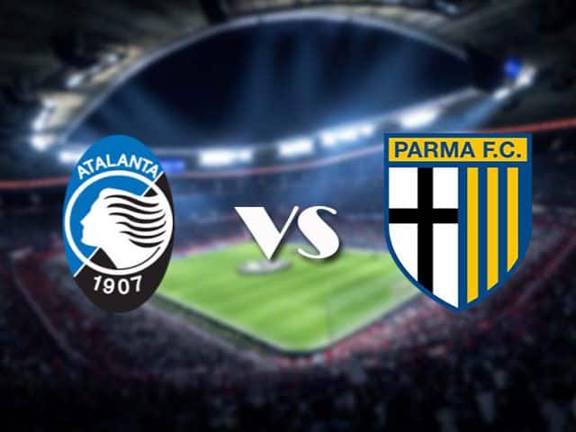 Soi kèo bóng đá nhà cái trận Atalanta vs Parma, 21:00 – 06/01/2021