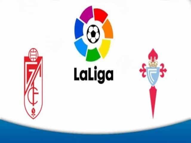 Soi kèo nhà cái bóng đá trận Granada CF vs Celta Vigo 00:30 - 01/02/2021