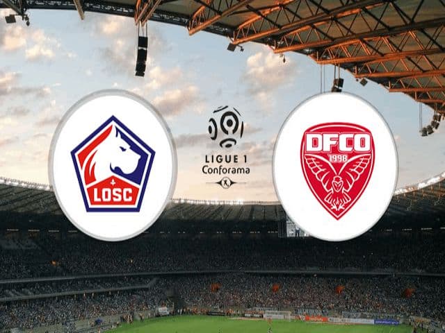 Soi kèo bóng đá nhà cái trận Lille vs Dijon, 23:00 – 31/01/2021