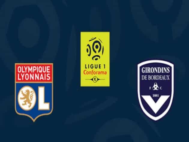 Soi kèo nhà cái bóng đá trận Lyon vs Bordeaux 03:00 – 30/01/2021