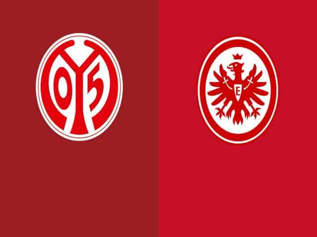 Soi kèo bóng đá nhà cái trận Mainz vs Eintracht Frankfurt, 21:30 – 09/01/2021