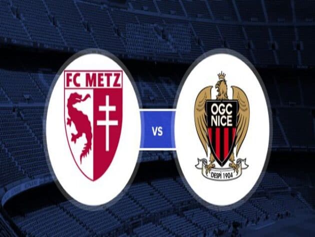 Soi kèo nhà cái bóng đá trận Metz vs Nice 03:00 – 10/01/2021