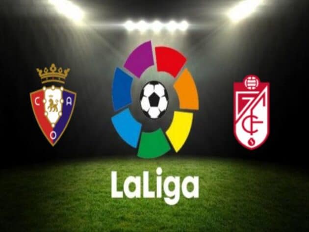 Soi kèo nhà cái bóng đá trận Osasuna vs Granada CF 20:00 - 24/01/2021