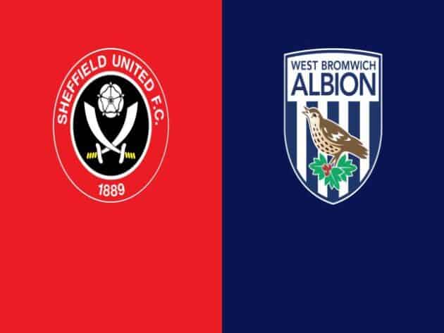 Soi kèo nhà cái bóng đá trận Sheffield Utd vs West Brom 01:00 – 03/02/2021