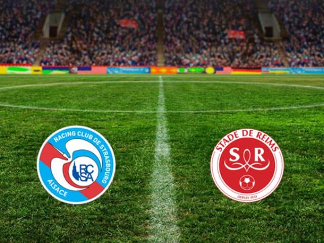 Soi kèo bóng đá nhà cái trận Strasbourg vs Reims, 21:00 – 31/01/2021