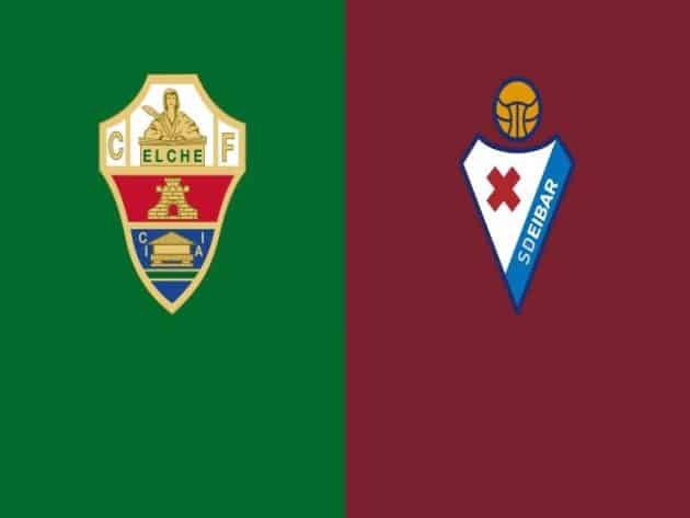 Soi kèo nhà cái bóng đá trận Elche vs Eibar 20:00 - 20/02/2021