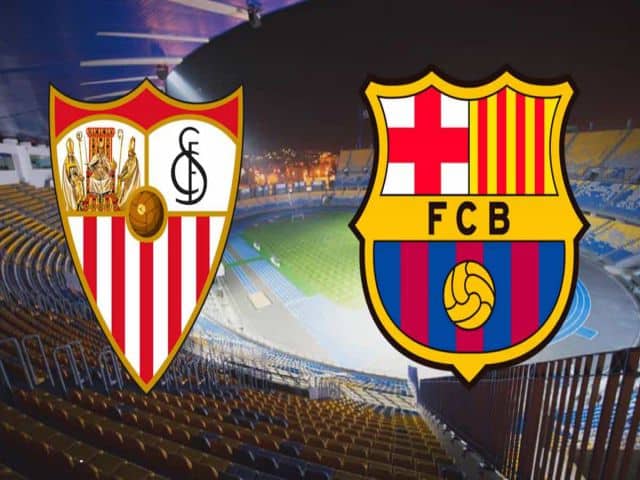 Soi kèo nhà cái bóng đá trận Sevilla vs Barcelona 22:15 – 27/02/2021