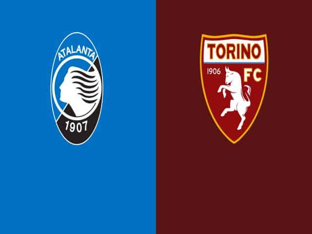 Soi kèo bóng đá nhà cái trận Atalanta vs Torino, 21:00 – 06/02/2021