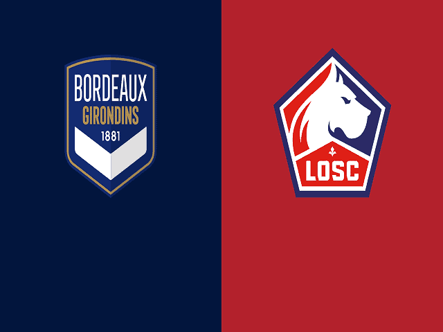 Soi kèo bóng đá nhà cái trận Bordeaux vs Lille, 01:00 – 04/02/2021