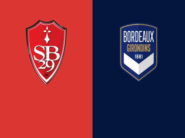 Soi kèo bóng đá nhà cái trận Brest vs Bordeaux, 19:00 – 07/02/2021