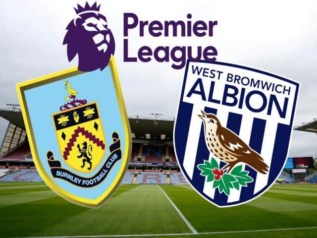 Soi kèo nhà cái bóng đá trận Burnley vs West Brom 22:00 – 20/02/2021