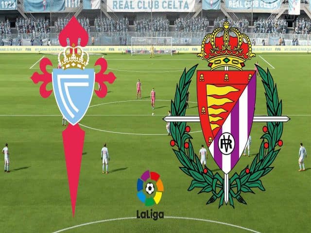 Soi kèo nhà cái bóng đá trận Celta Vigo vs Real Valladolid 20:00 - 28/02/2021