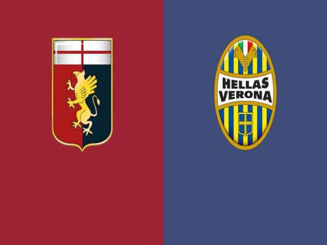 Soi kèo bóng đá nhà cái trận Genoa vs Hellas Verona, 00:00 – 21/02/2021