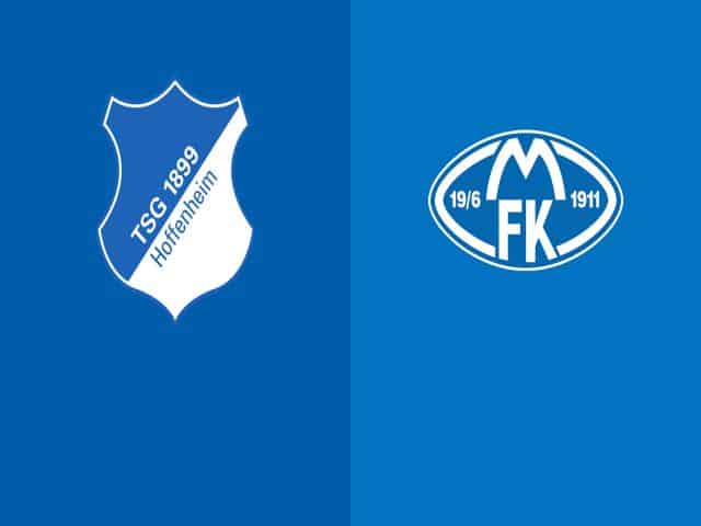 Soi kèo bóng đá nhà cái trận Hoffenheim vs Molde, 00:55 – 26/02/2021