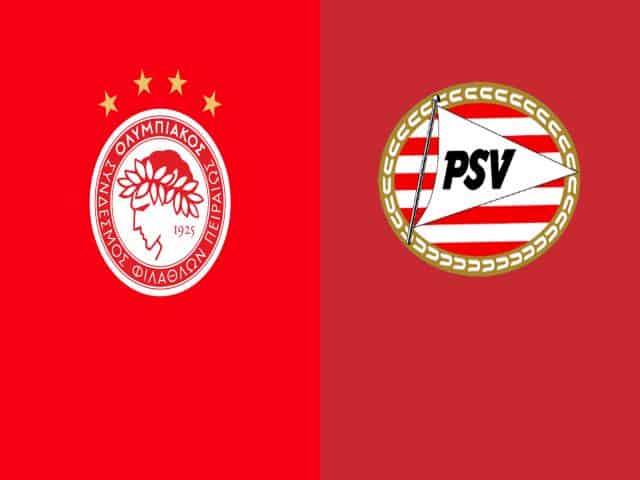 Soi kèo bóng đá nhà cái trận Olympiakos vs PSV, 00:55 – 19/02/2021