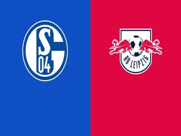 Soi kèo nhà cái bóng đá trận Schalke 04 vs RB Leipzig 21:30 – 06/02/2021