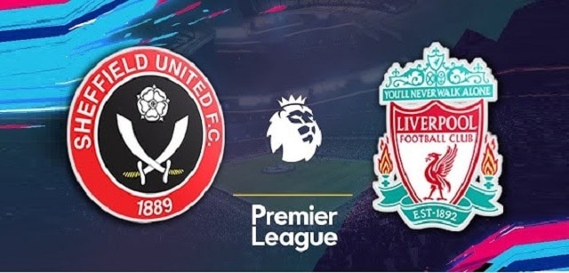 Soi kèo bóng đá nhà cái trận Sheffield Utd vs Liverpool, 02:15 – 01/03/2021