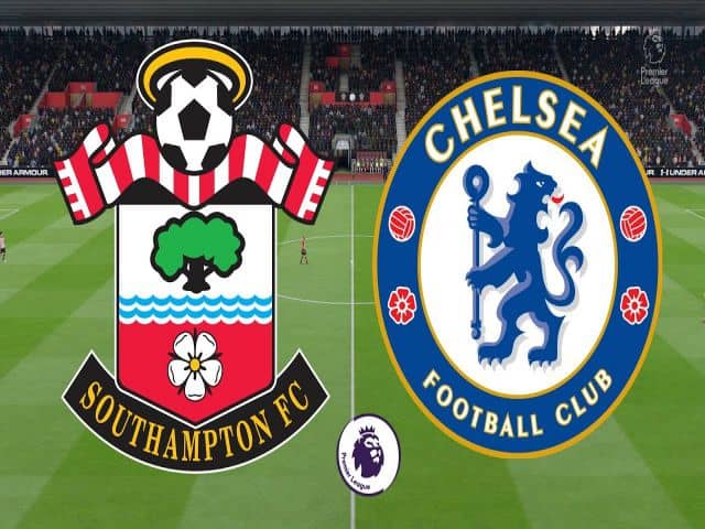 Soi kèo nhà cái bóng đá trận Southampton vs Chelsea 19:30 – 20/02/2021