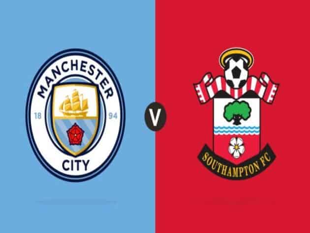 Soi kèo nhà cái bóng đá trận Man City vs Southampton 01:00 - 11/03/2021