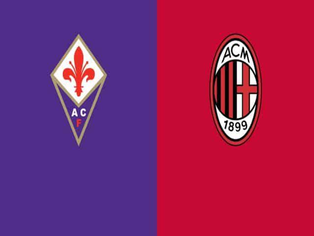 Soi kèo bóng đá nhà cái trận Fiorentina vs AC Milan, 00:00 – 22/03/2021