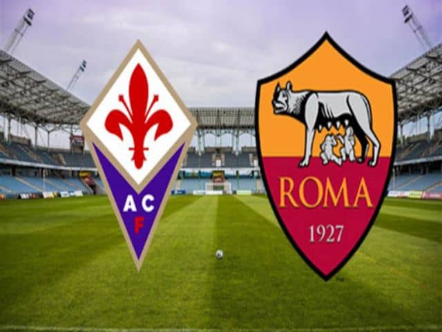 Soi kèo bóng đá nhà cái trận Fiorentina vs AS Roma, 02:45 – 04/03/2021