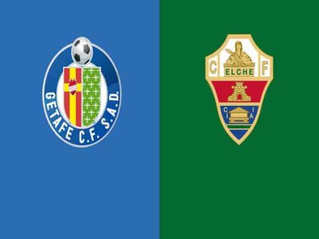 Soi kèo nhà cái bóng đá trận Getafe vs Elche 20:00 – 21/03/2021 Soi kèo nhà cái bóng đá trận Getafe vs Elche 20:00 – 21/03/2021
