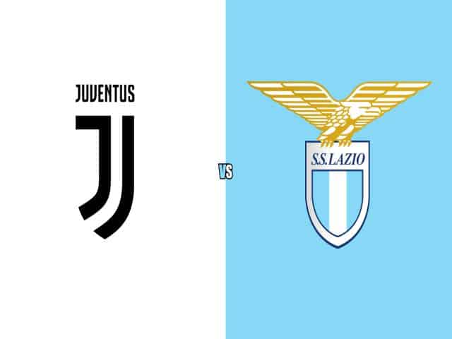 Soi kèo bóng đá nhà cái trận Juventus vs Lazio, 02:45 – 07/03/2021