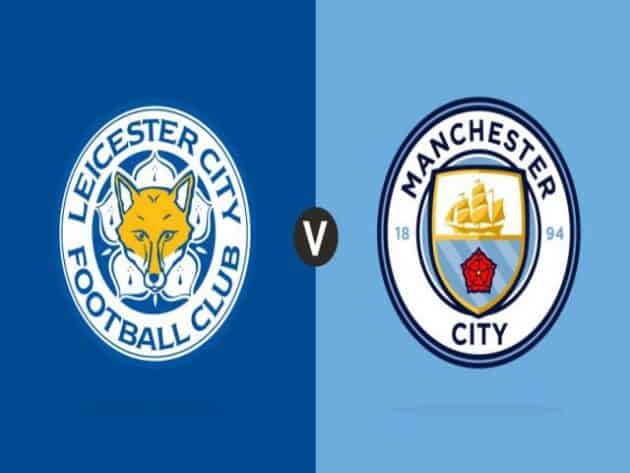 Soi kèo nhà cái bóng đá trận Leicester vs Manchester City 23:30 – 03/04/2021