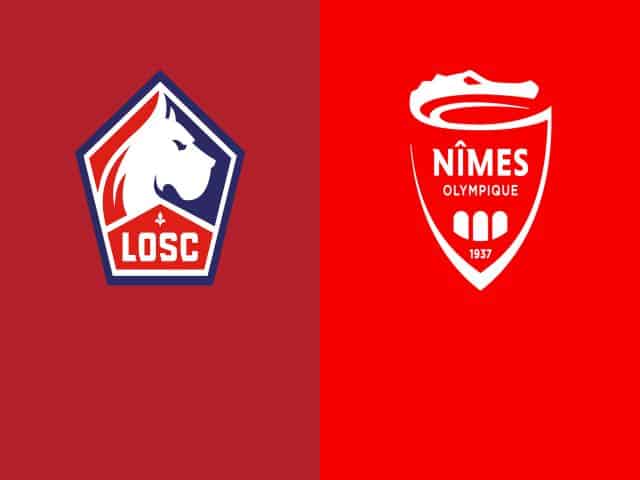 Soi kèo bóng đá nhà cái trận Lille vs Nimes, 23:05 – 21/03/2021