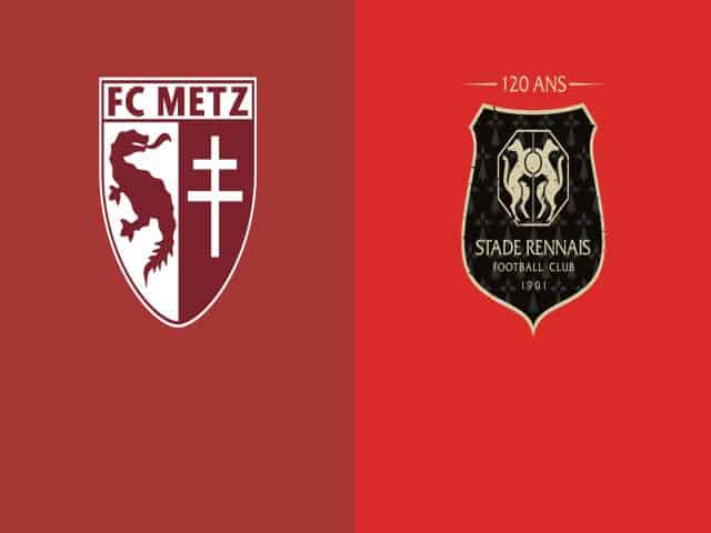 Soi kèo nhà cái bóng đá trận Metz vs Rennes 19:00 – 20/03/2021