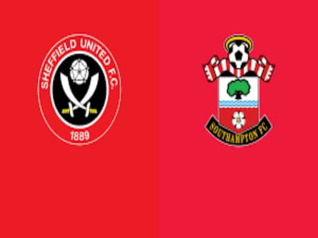 Soi kèo bóng đá nhà cái trận Sheffield Utd vs Southampton, 22:00 – 06/03/2021