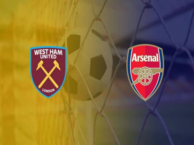 Soi kèo bóng đá nhà cái trận West Ham vs Arsenal, 22:00 – 21/03/2021