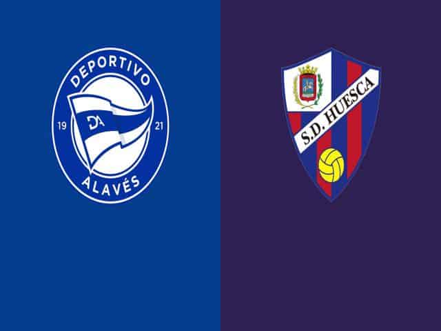 Soi kèo bóng đá nhà cái trận Alaves vs Huesca, 21:15 – 18/04/2021
