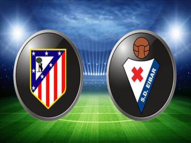 Soi kèo bóng đá nhà cái trận Atl. Madrid vs Eibar, 21:15 – 18/04/2021