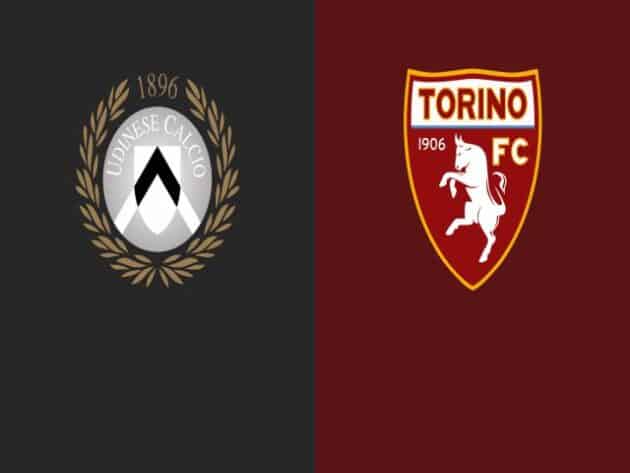 Soi kèo nhà cái bóng đá trận Udinese vs Torino 01:45 – 11/04/2021