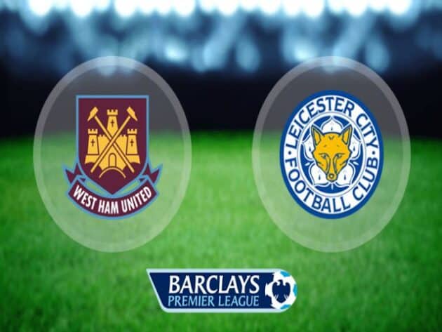 Soi kèo nhà cái bóng đá trận West Ham vs Leicester 20:05 – 11/04/2021