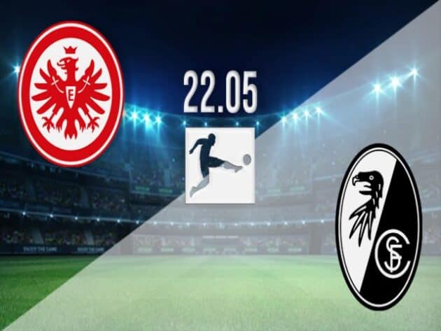 Soi kèo nhà cái bóng đá trận Eintracht Frankfurt vs Freiburg 20:30 – 22/05/2021 Soi kèo nhà cái bóng đá trận Eintracht Frankfurt vs Freiburg 20:30 – 22/05/2021