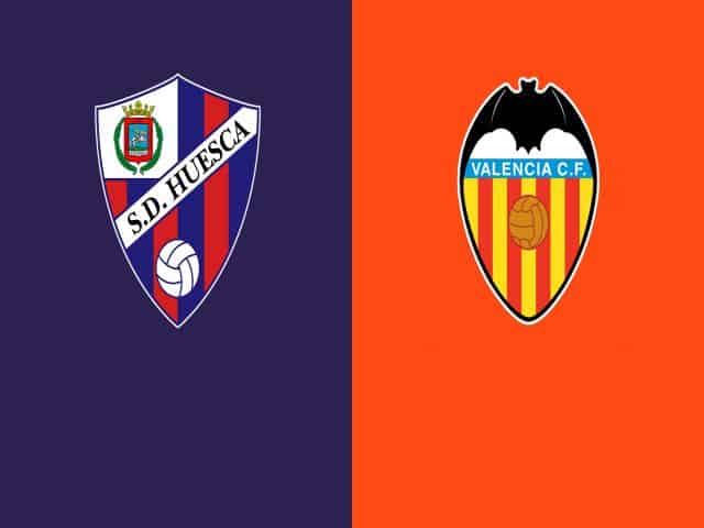 Soi kèo bóng đá nhà cái trận Huesca vs Valencia, 23:00 – 22/05/2021