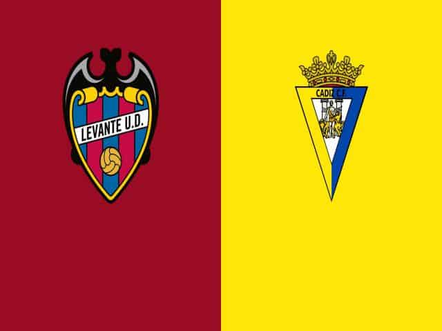 Soi kèo bóng đá nhà cái trận Levante vs Cadiz, 02:00 – 22/05/2021