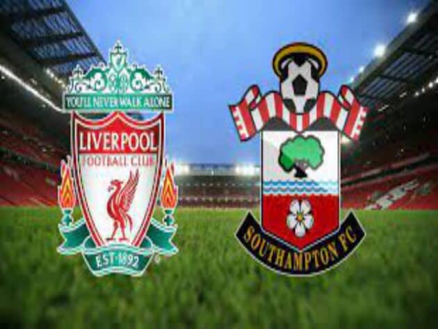 Soi kèo nhà cái bóng đá trận Liverpool vs Southampton 02:15 – 09/05/2021