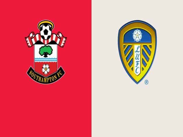 Soi kèo nhà cái bóng đá trận Southampton vs Leeds 00:00 – 19/05/2021