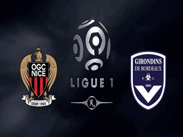 Soi kèo nhà cái bóng đá trận Nice vs Bordeaux 22:00 – 28/08/2021