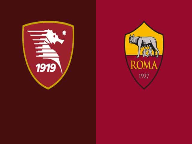 Soi kèo bóng đá nhà cái trận Salernitana vs AS Roma, 01:45 – 30/08/2021