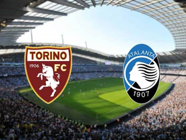 Soi kèo nhà cái bóng đá trận Torino vs Atalanta 01:45 – 22/08/2021